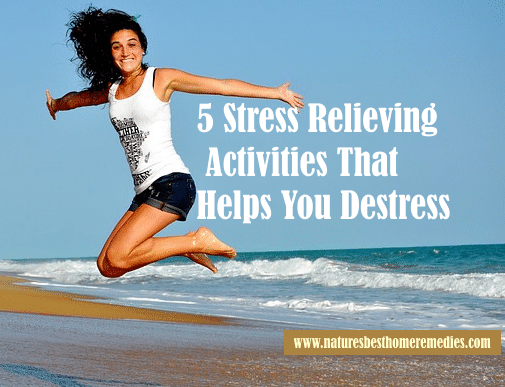stress relieving activities to destress
