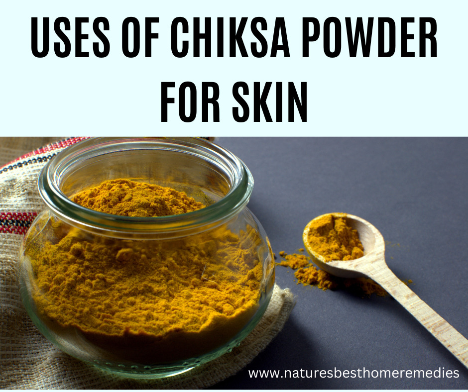 how to use chiksa powder for skin face