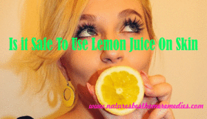 is it safe to use lemon on skin