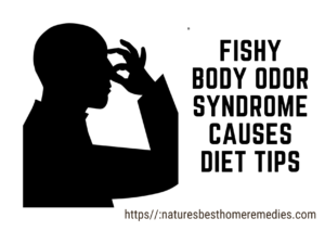 fishy body odor syndrome causes diet