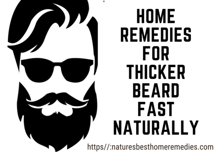 home remedies for thicker beard naturally fast